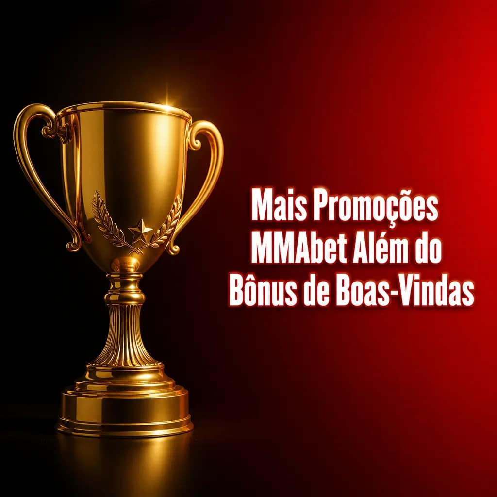 Promoções e bônus contínuos da MMAbet para jogadores brasileiros