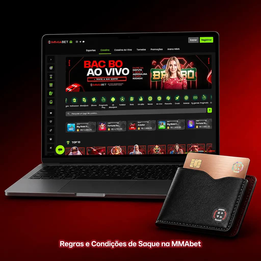 Regras e condições de saque na MMAbet