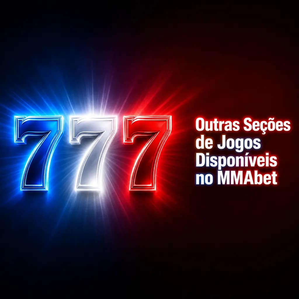 Seções de jogos disponíveis no MMAbet