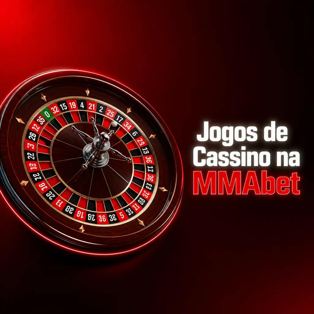 Jogos de cassino na MMAbet incluindo slots, roleta e cassino ao vivo